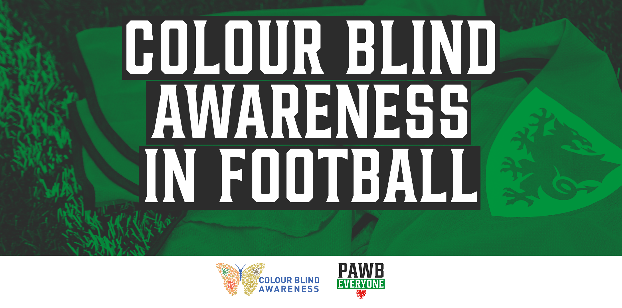 Colour Blind Awareness in football - Clwb PAWB Summit EB.png