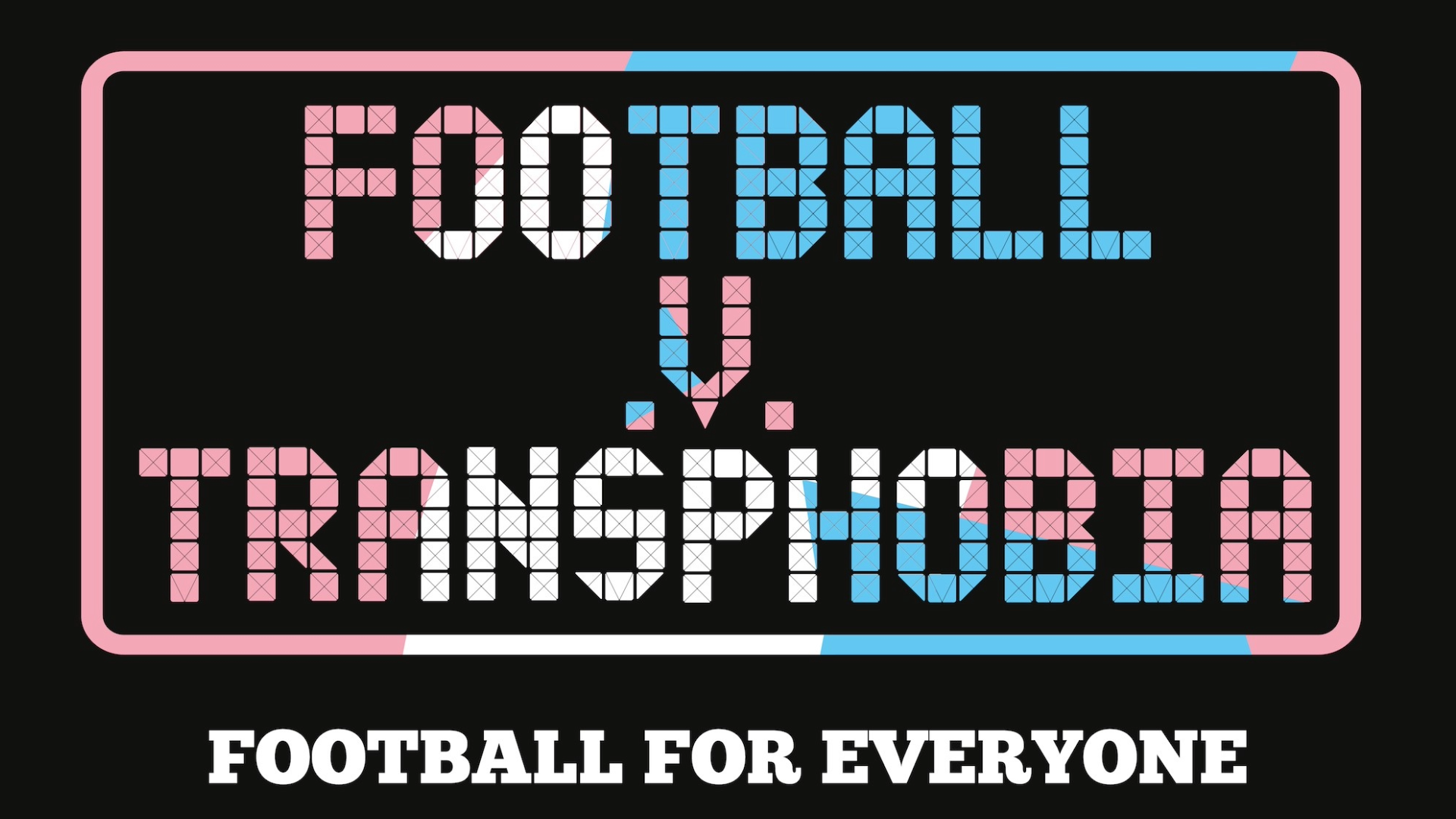 Football V Transphobia Week of Action